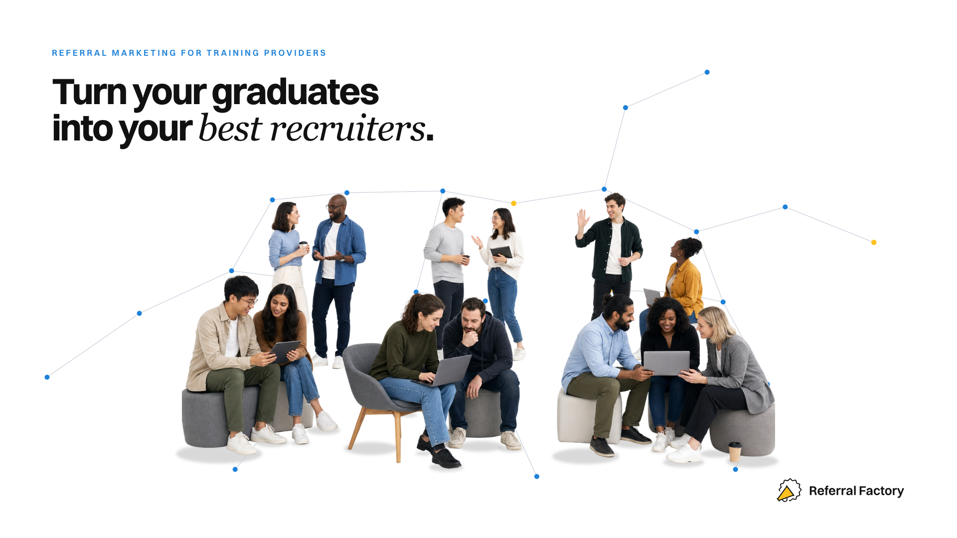 Adult learners and graduates connected by a referral-network graphic, under the headline âTurn your graduates into your best recruitersâ.