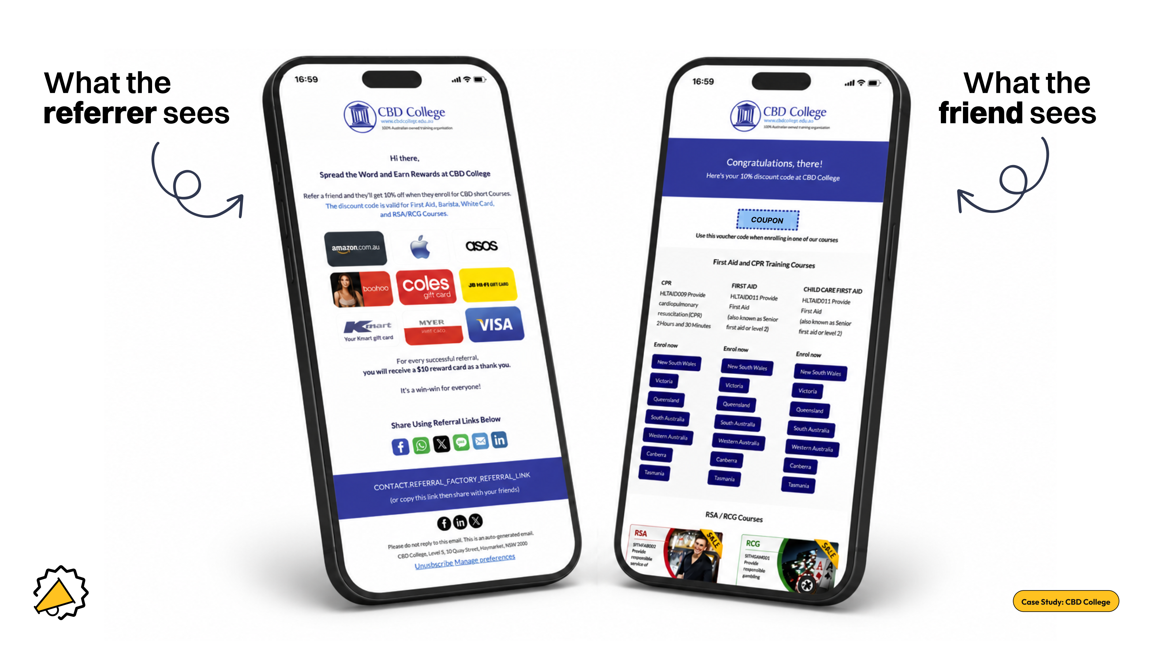 Two mobile phones showing what the referrer sees and what the referred friend sees in the CBD College referral program emails