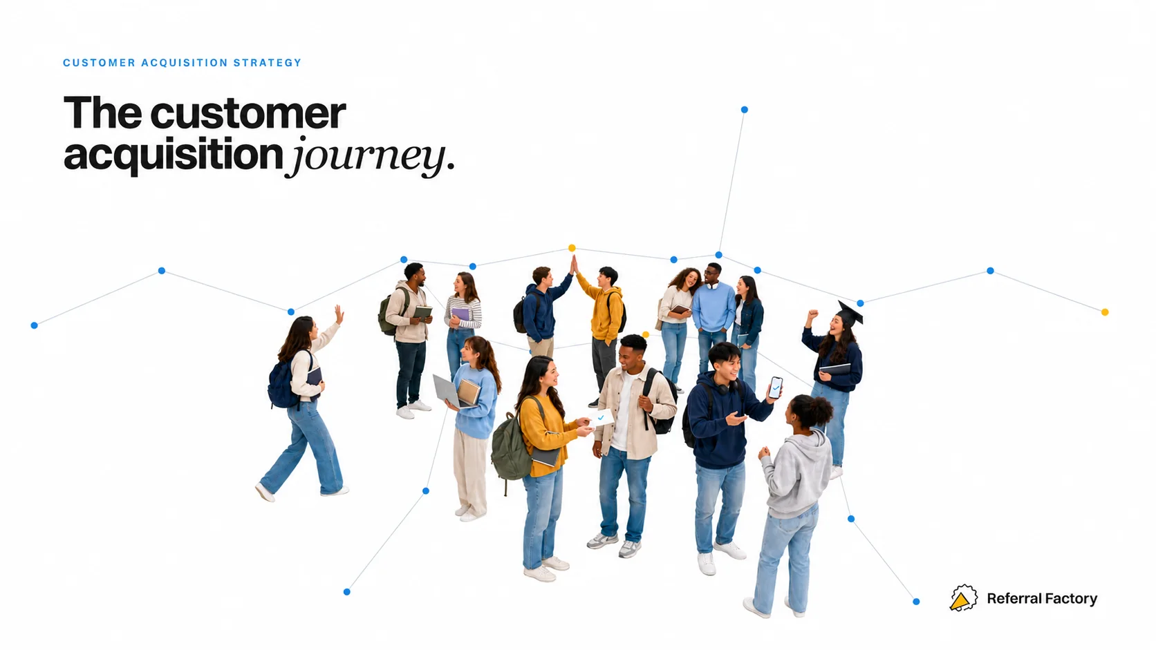 Customer Acquisition Is Not One-Size-Fits-All
