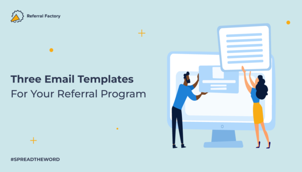 10 Effortless Referral Email Templates: Share Your Referral Program with Ease
